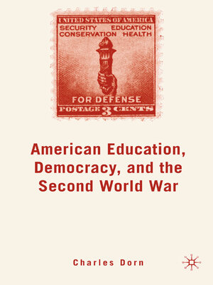 cover image of American Education, Democracy, and the Second World War